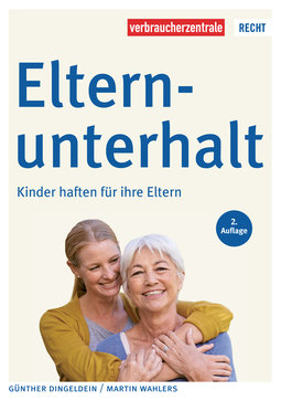 Elternunterhalt: Wann Müssen Kinder Für Pflegebedürftige Eltern Zahlen ...