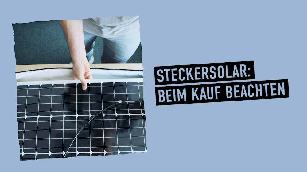 Steckersolar: Beim Kauf beachten